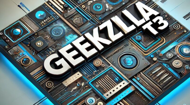 Geekzilla T3