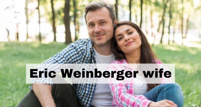 eric weinberger wife